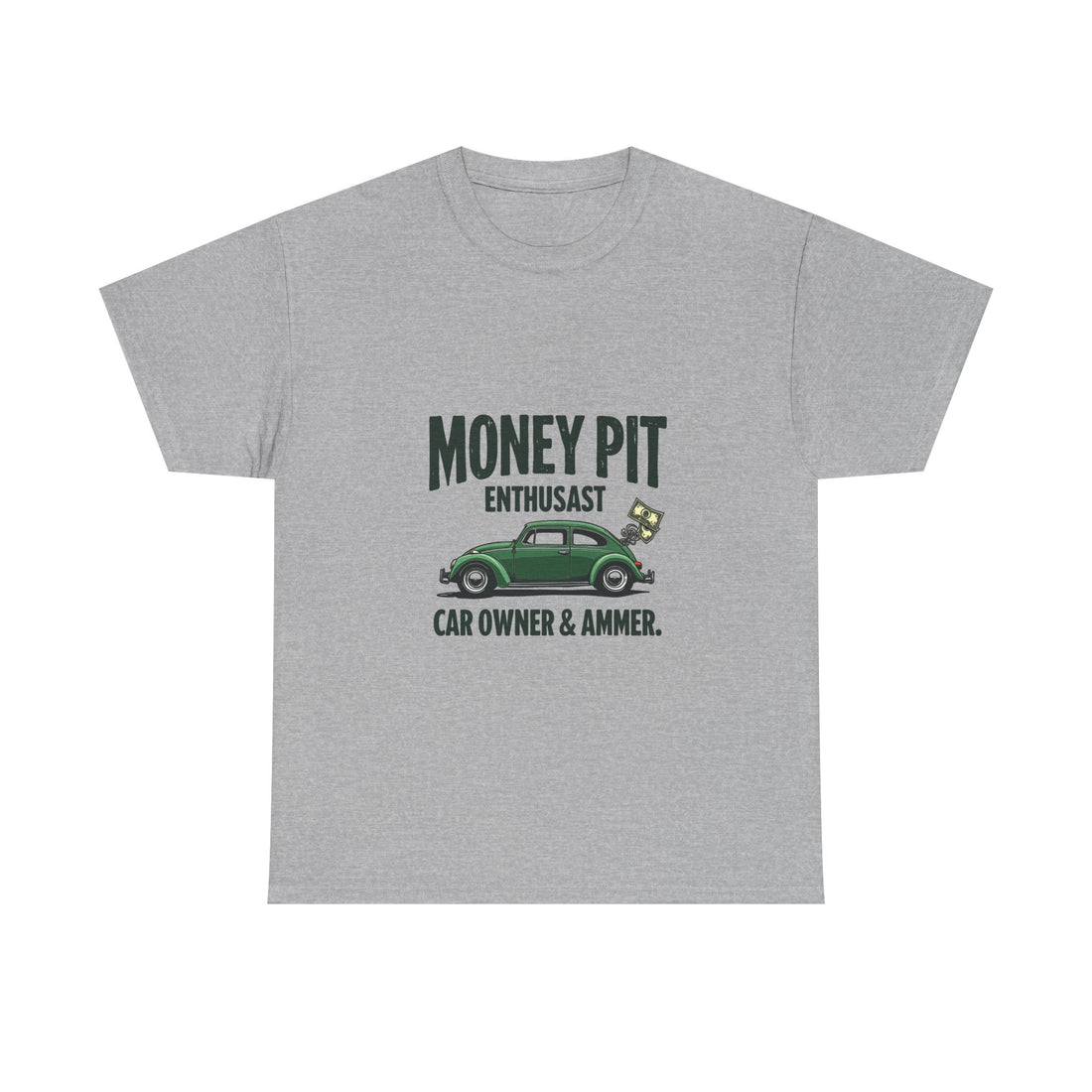 'Money Pit Enthusiast Car Ower & Ammer' Vintage Auto T-Shirt