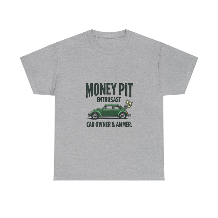 'Money Pit Enthusiast Car Ower & Ammer' Vintage Auto T-Shirt