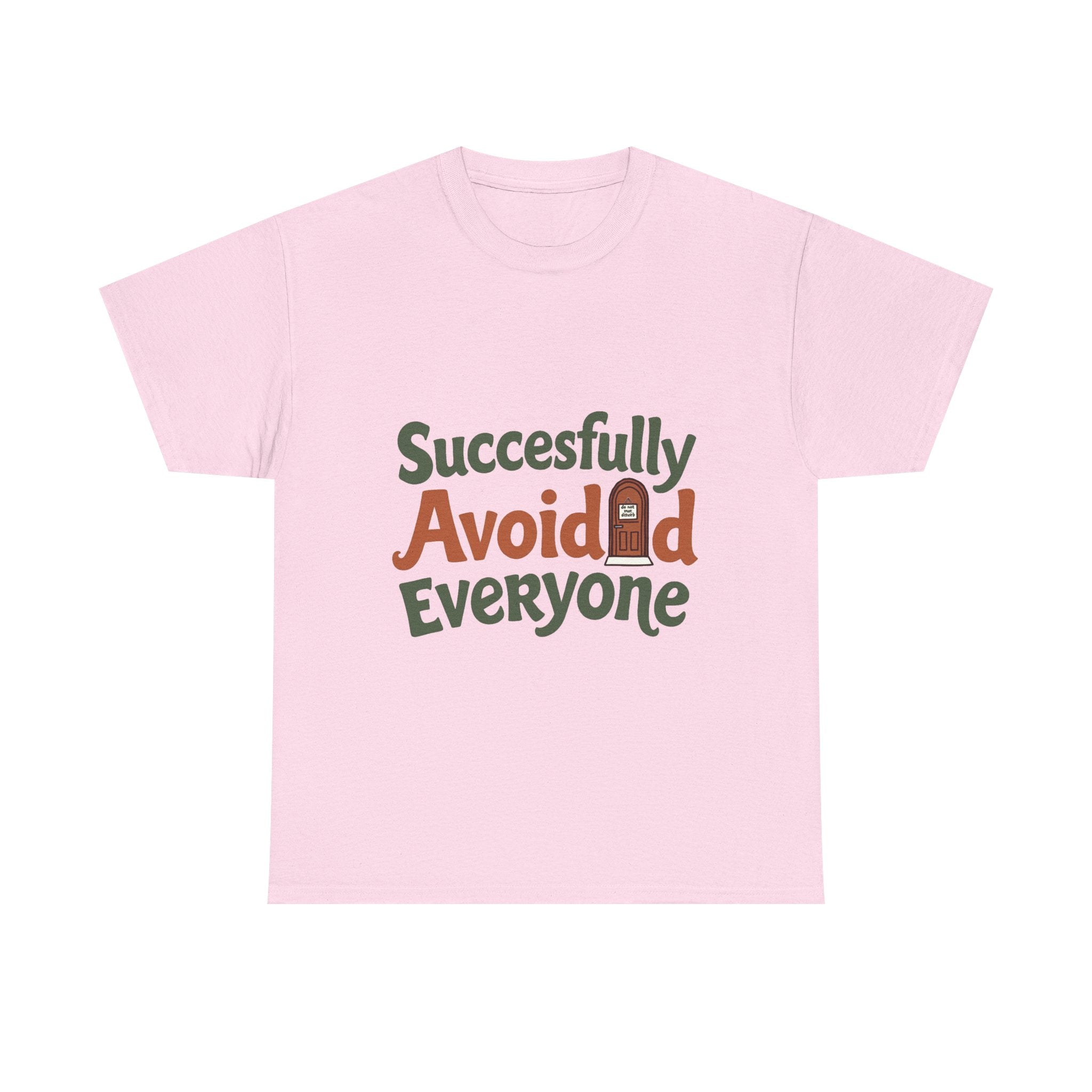"Successfully Avoided Everyone" Funny Introvert T-Shirt