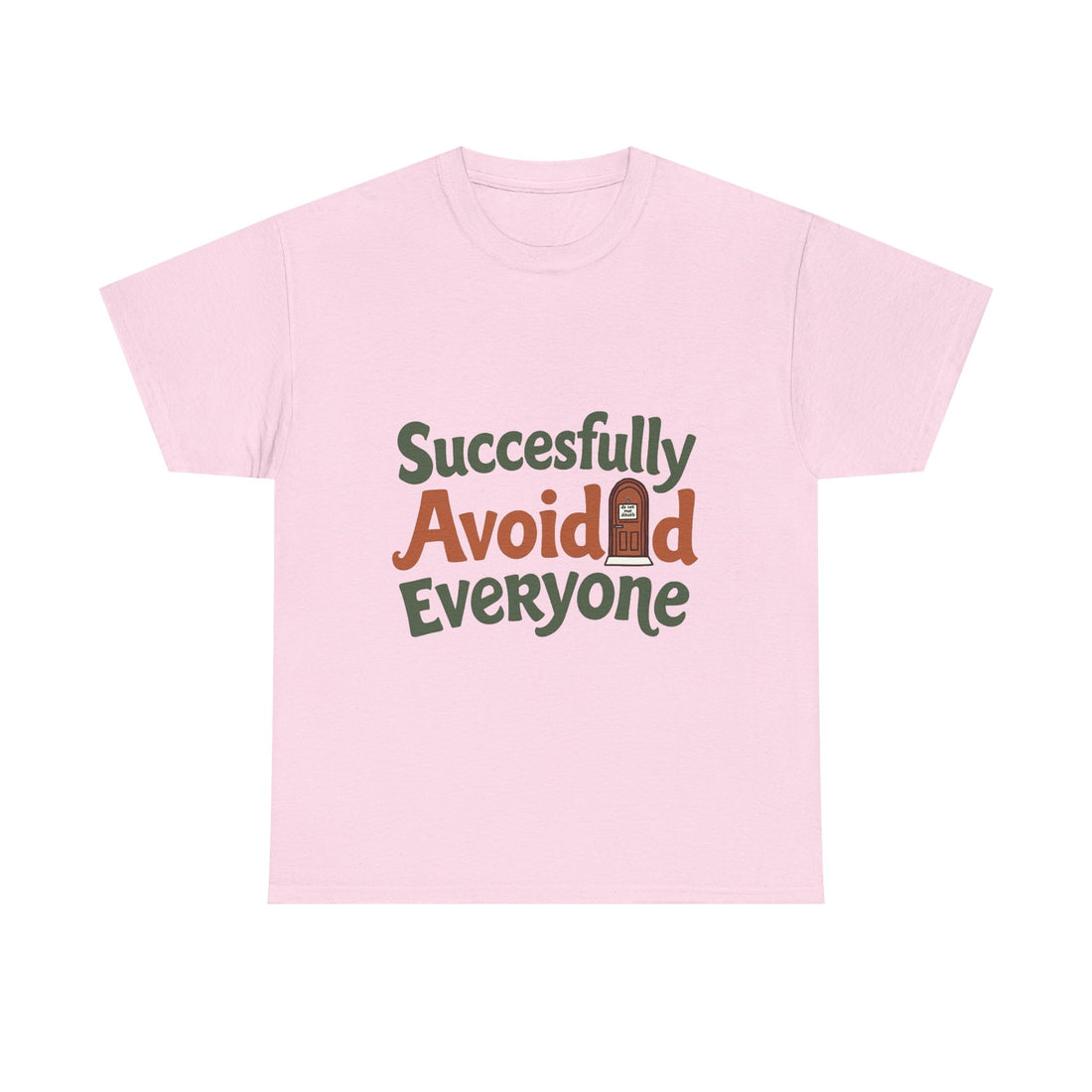 "Successfully Avoided Everyone" Funny Introvert T-Shirt