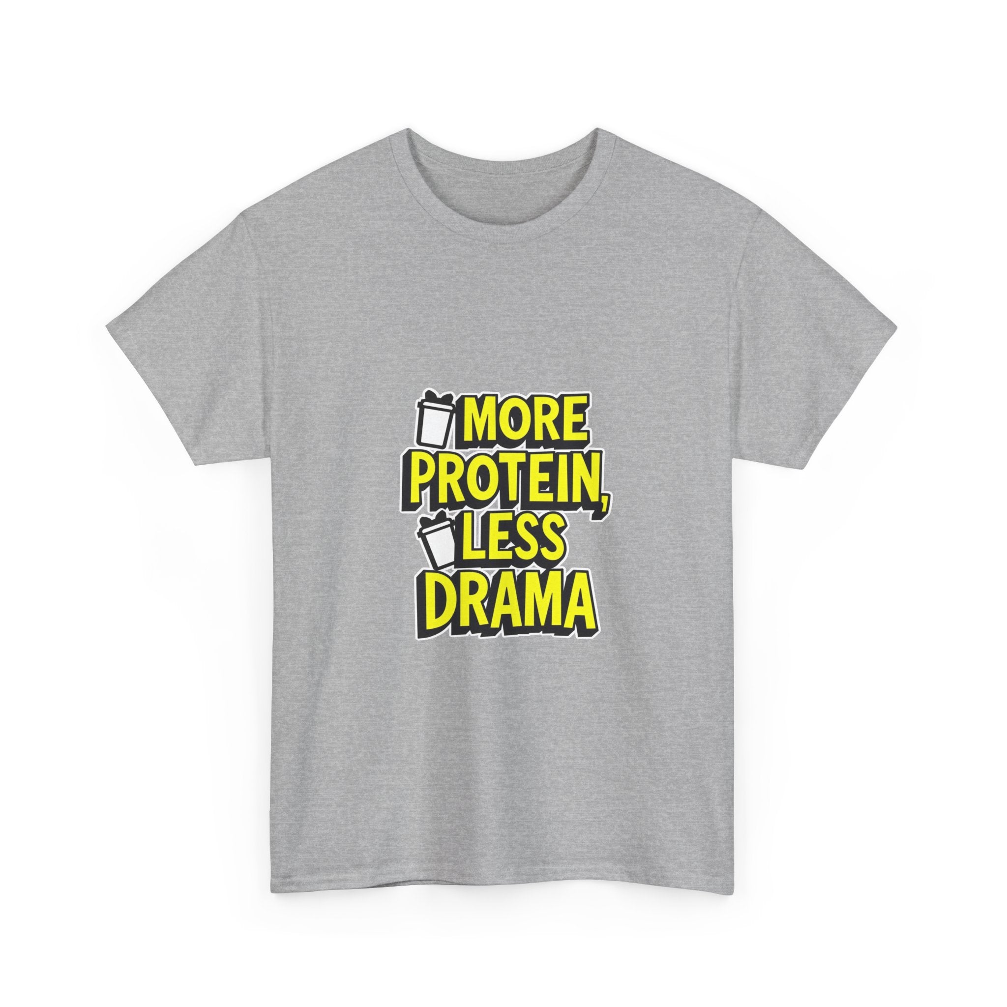 'More Protein Less Drama' Funny Gym T-Shirt