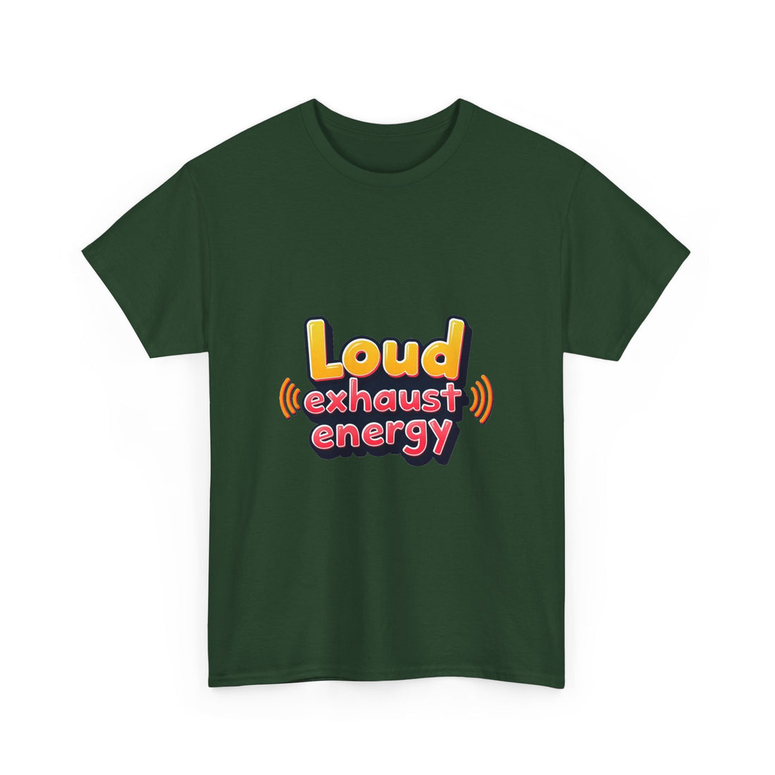 'Loud Exhaust Energy' Graphic T