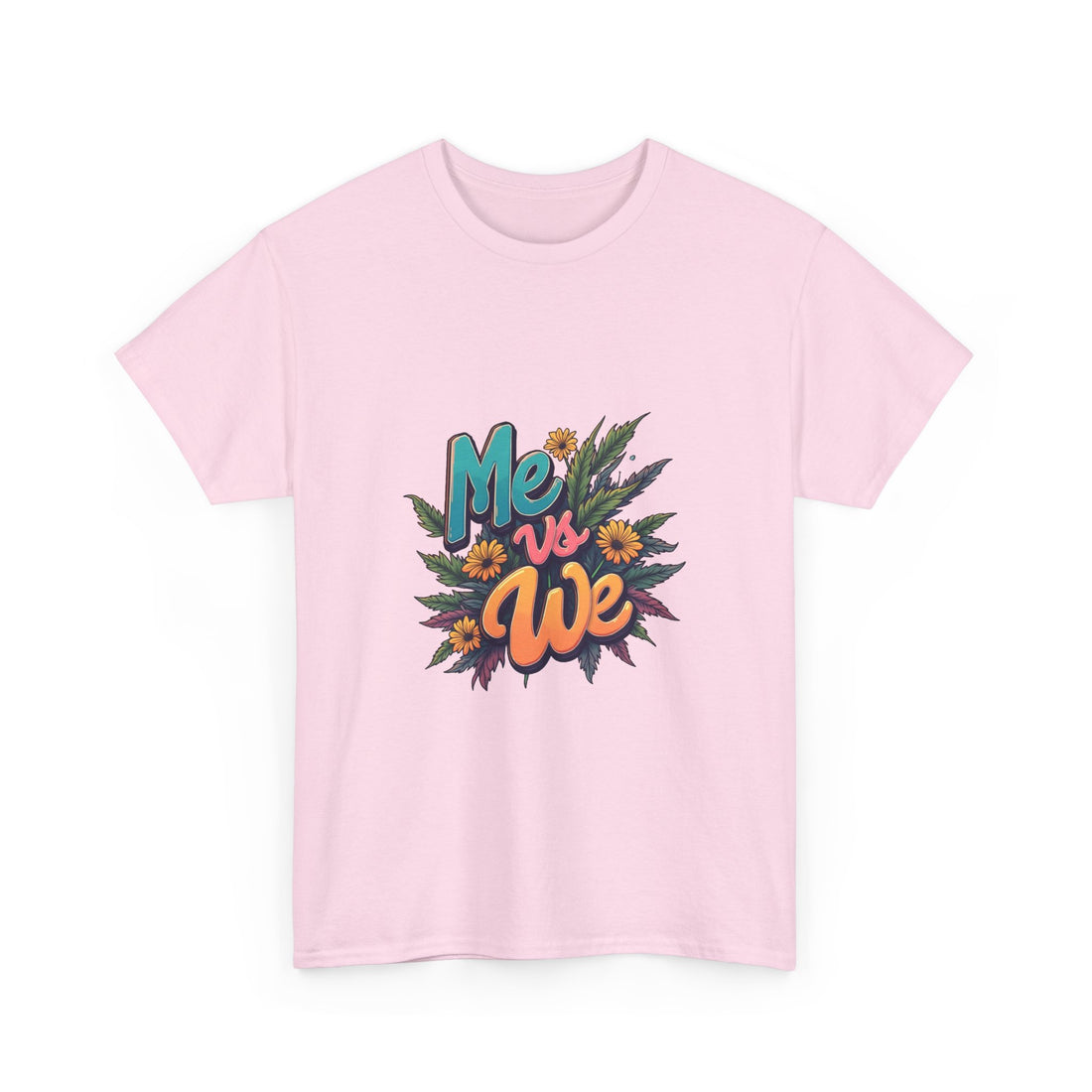 Me vs We Floral Graphic Unity Statement T-Shirt
