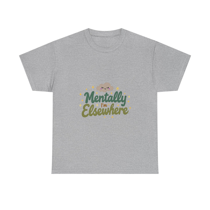 'Mentally Elsewhere' Cute Retro Script Graphic T-Shirt