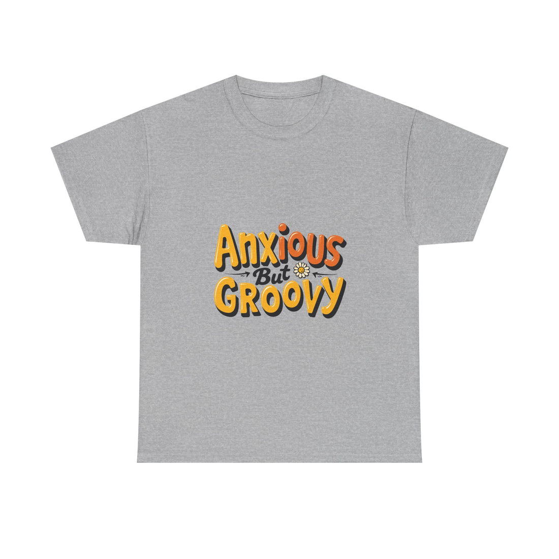 'Anxious But Groovy' Retro 70s Typography T-Shirt