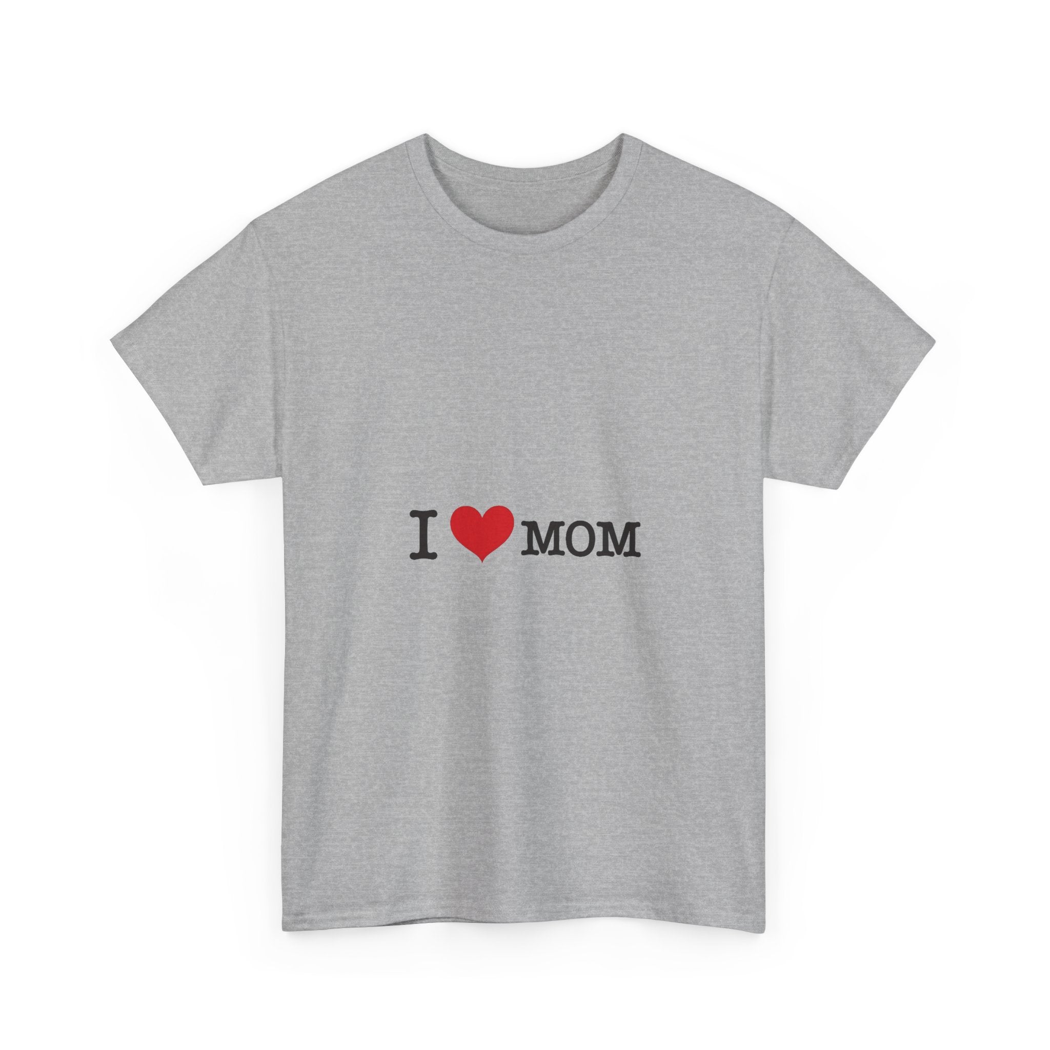 “I ♥ MOM” Cute Mother's Day T-Shirt