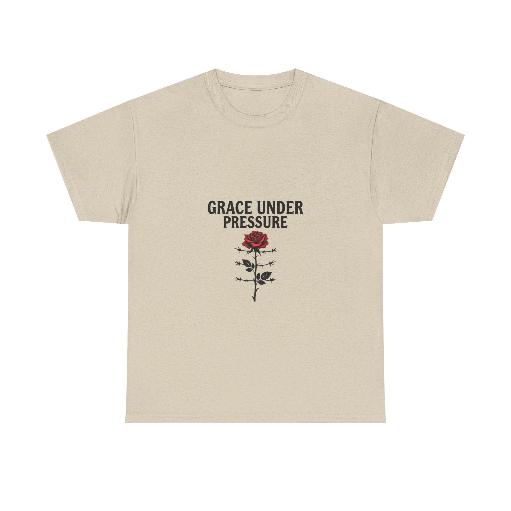 Grace Under Pressure Rose T‑Shirt