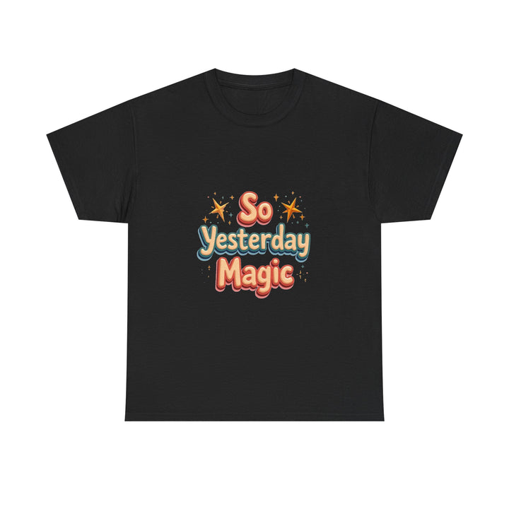 'So Yesterday Magic' Retro Sparkle Vintage Script T-Shirt
