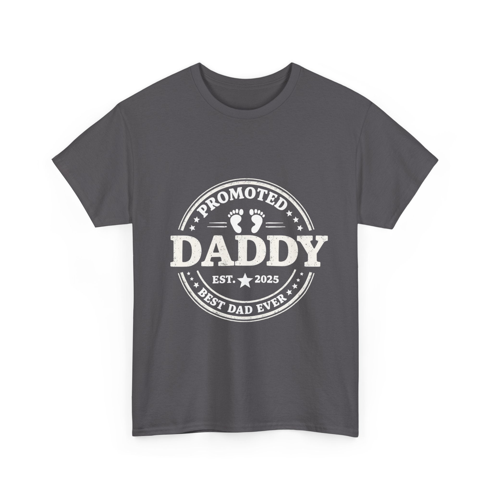 'Promoted Daddy' T-Shirt