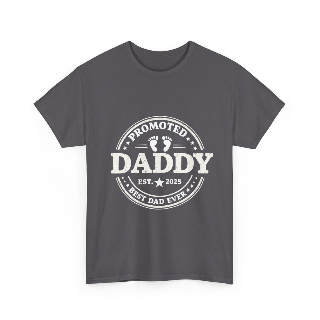 'Promoted Daddy' T-Shirt