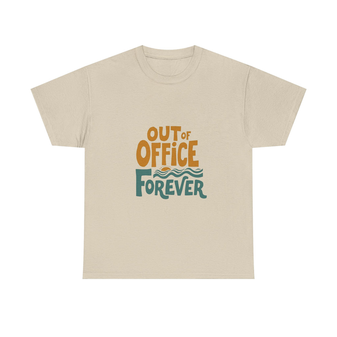 'Out of Office Forever' T-Shirt