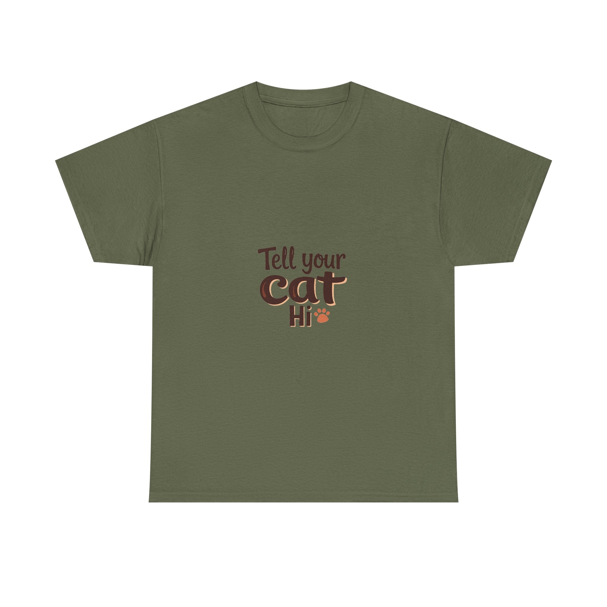 'Tell Your Cat Hi' T-Shirt