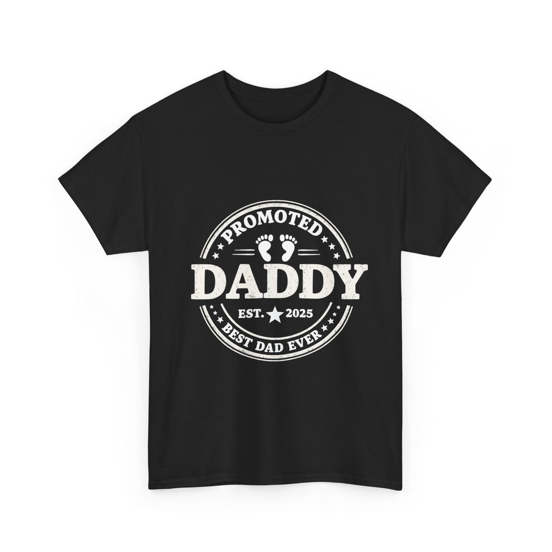 'Promoted Daddy' T-Shirt