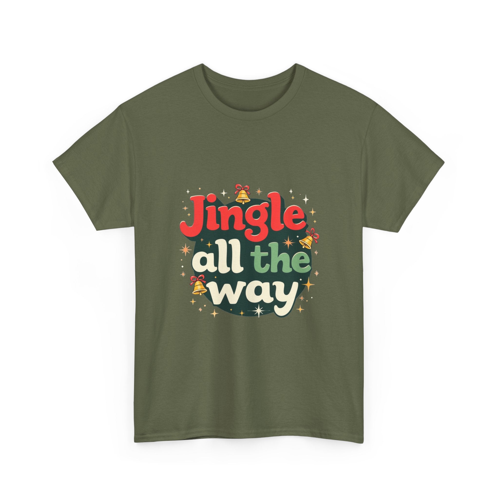 'Jingle All The Way Christmas' T-Shirt