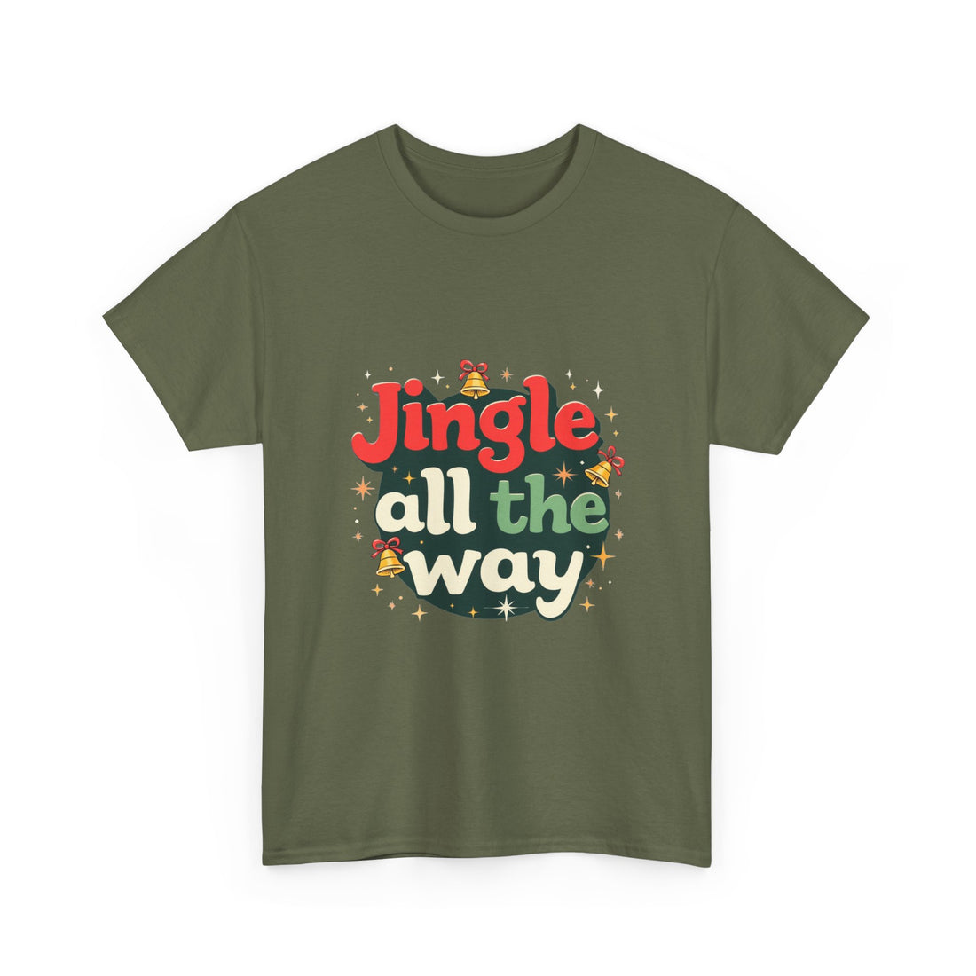 'Jingle All The Way Christmas' T-Shirt