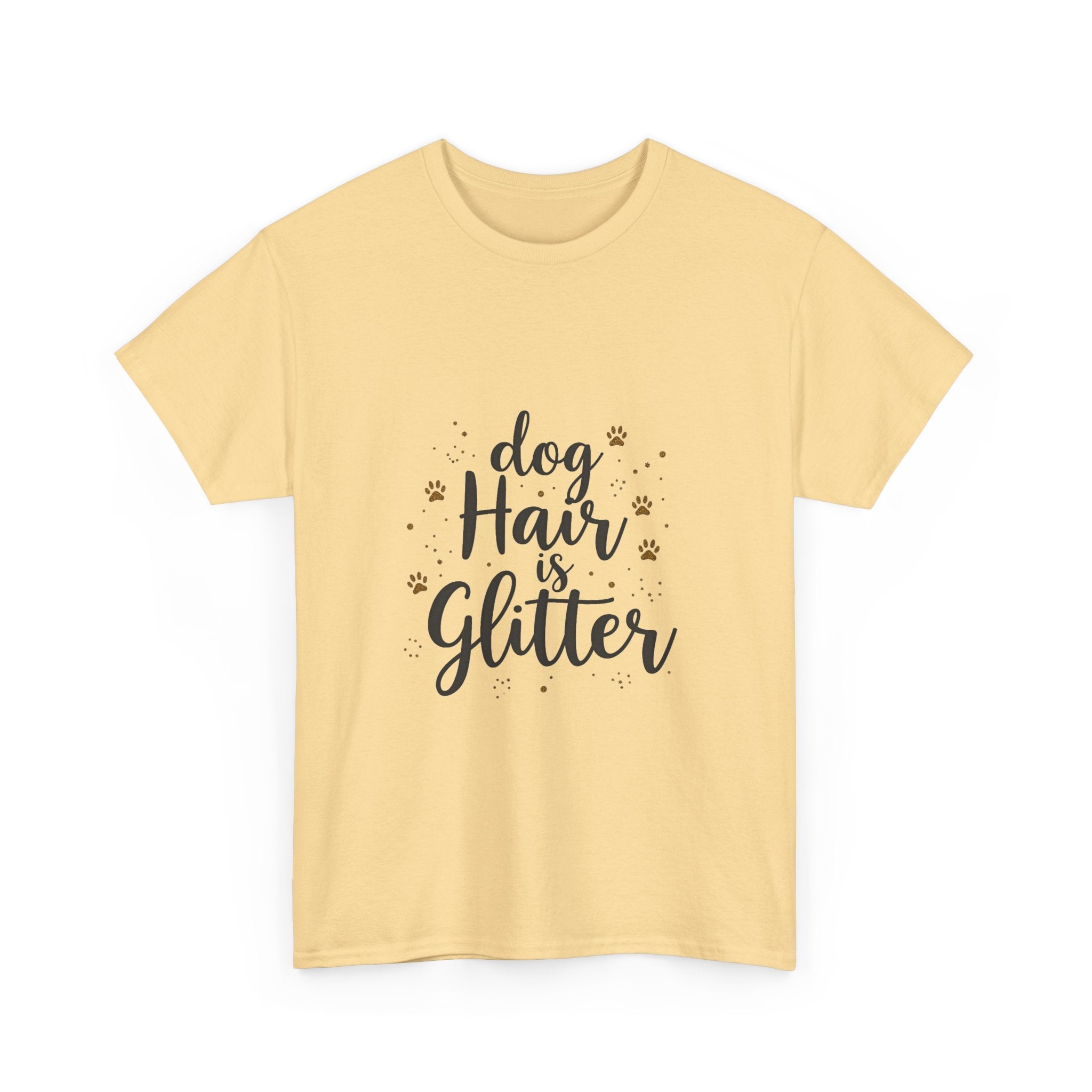 "Dog Hair Is Glitter" Cute Pet Lover T-Shirt