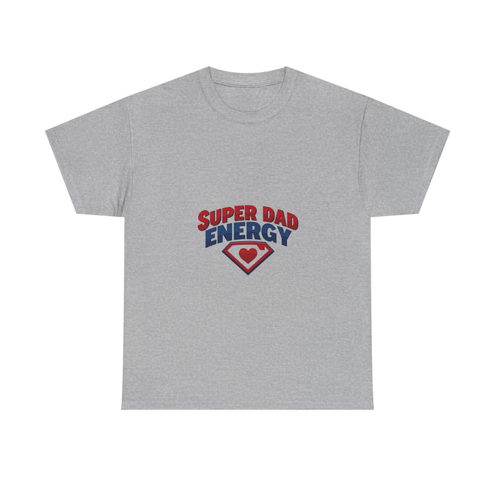 'Super Dad Energy' Father’s Day Gift T-Shirt
