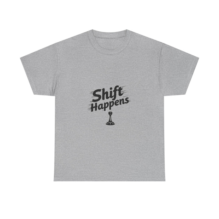 'Shift Happens' T-Shirt