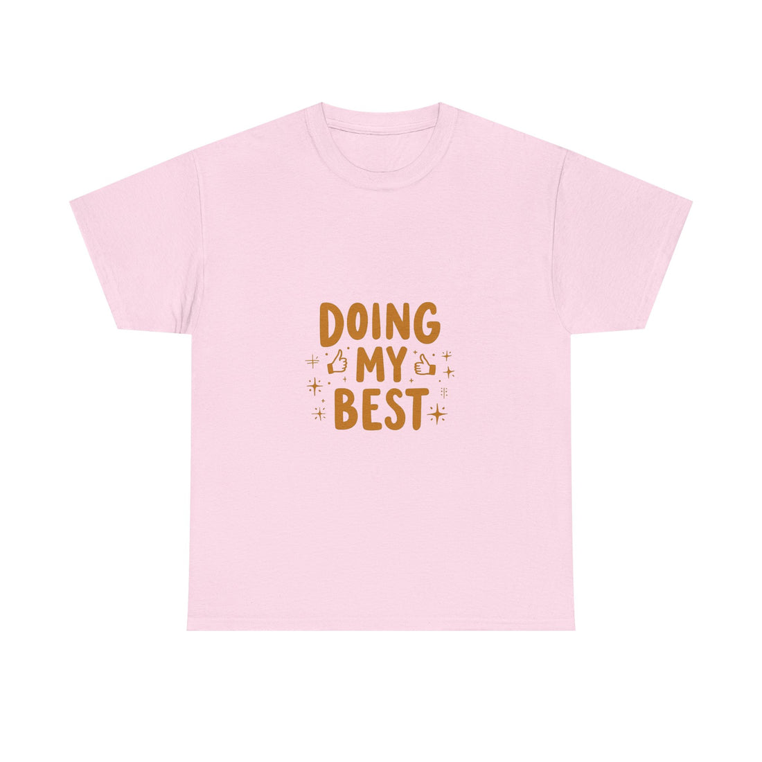 'Doing My Best' Positive Motivational Graphic T-Shirt