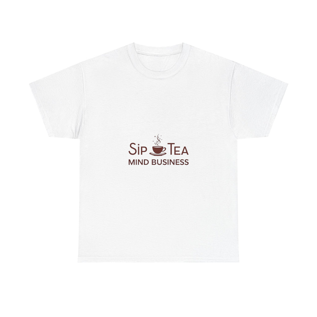 "Sip Tea, Mind Business" Minimal Graphic T-Shirt