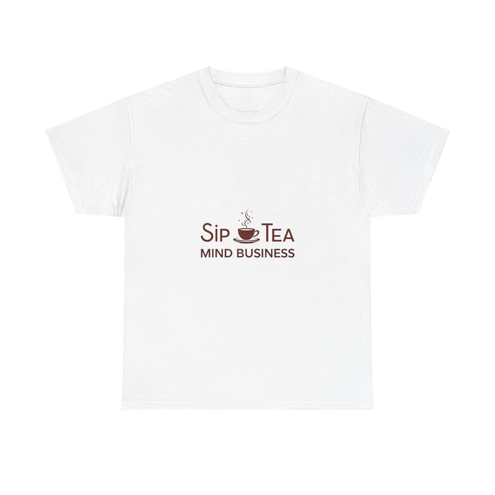 "Sip Tea, Mind Business" Minimal Graphic T-Shirt