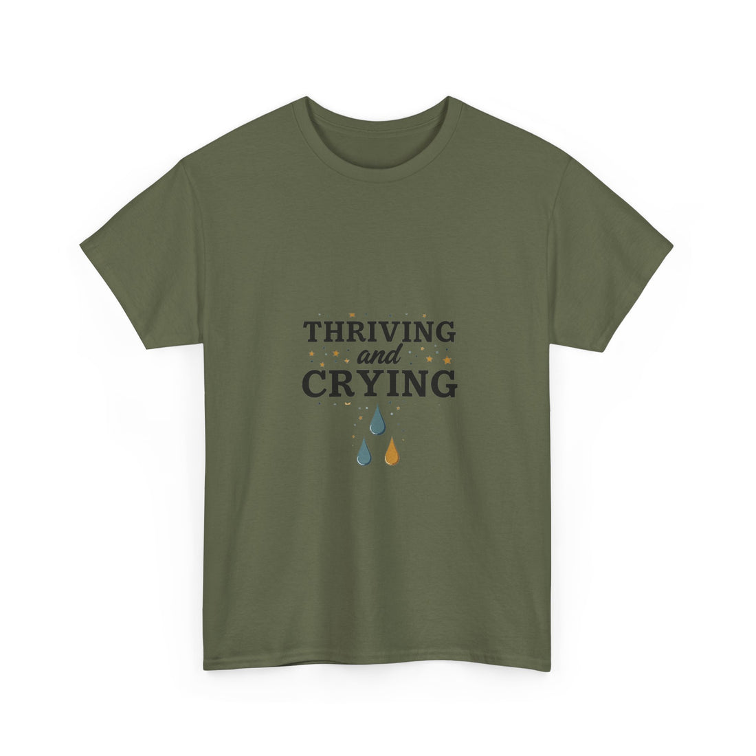 'Thriving and Crying' Graphic T‑Shirt
