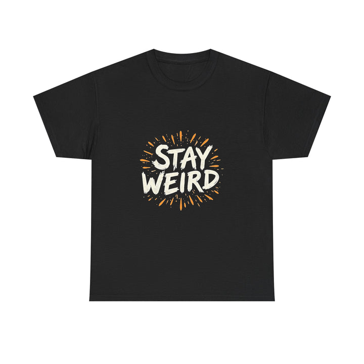 'Stay Weird' Men's Graphic T-Shirt
