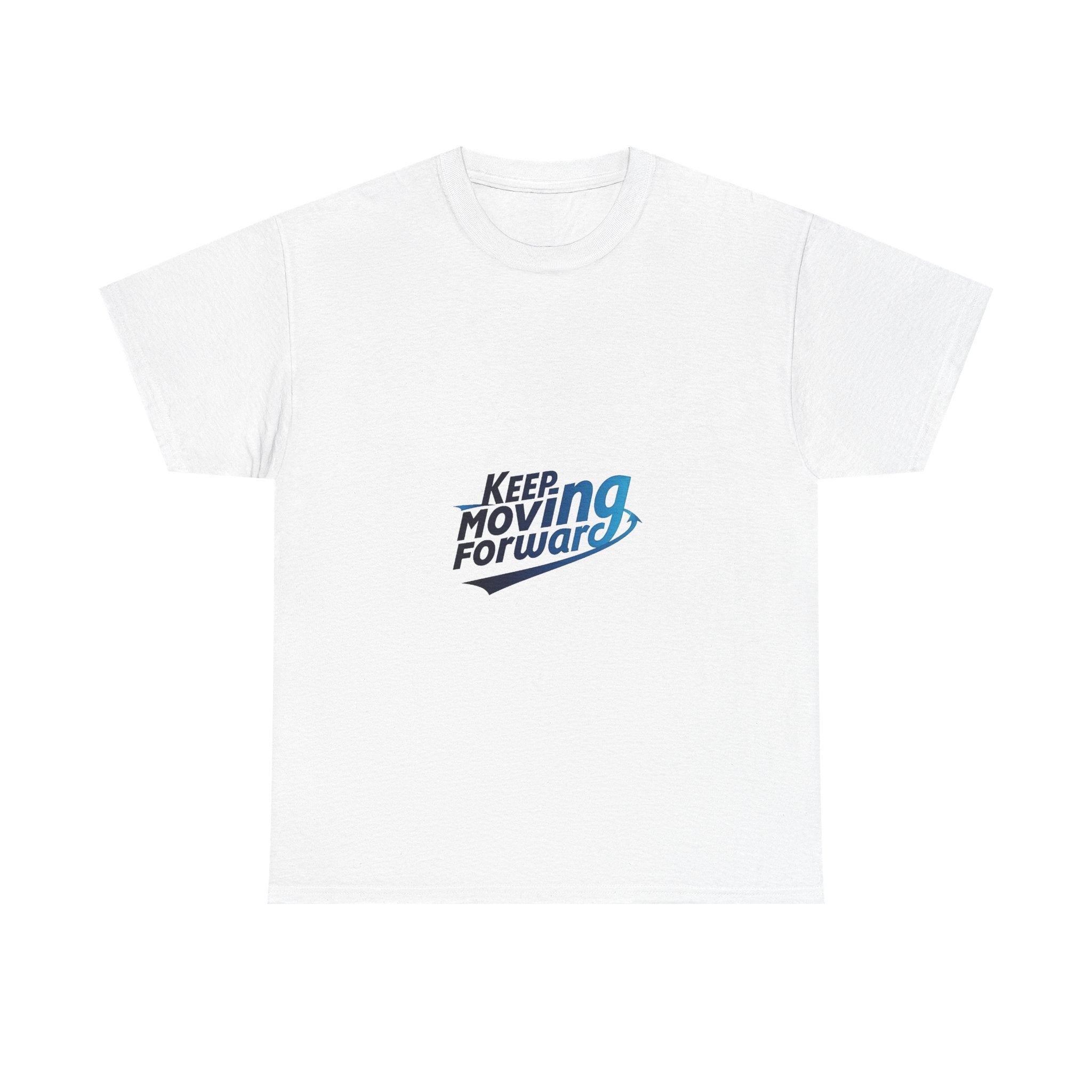'Keep Moving Forward' T-Shirt Motivational Graphic T-Shirt