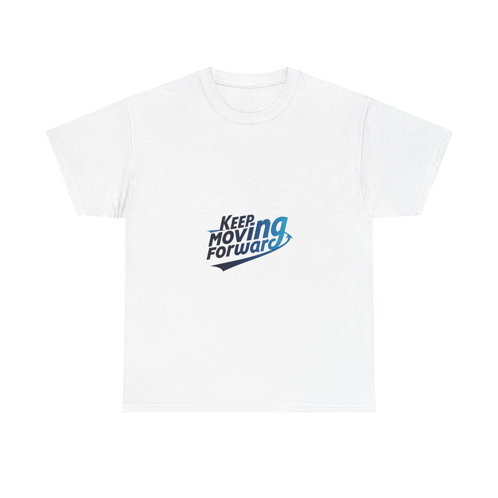 'Keep Moving Forward' T-Shirt Motivational Graphic T-Shirt