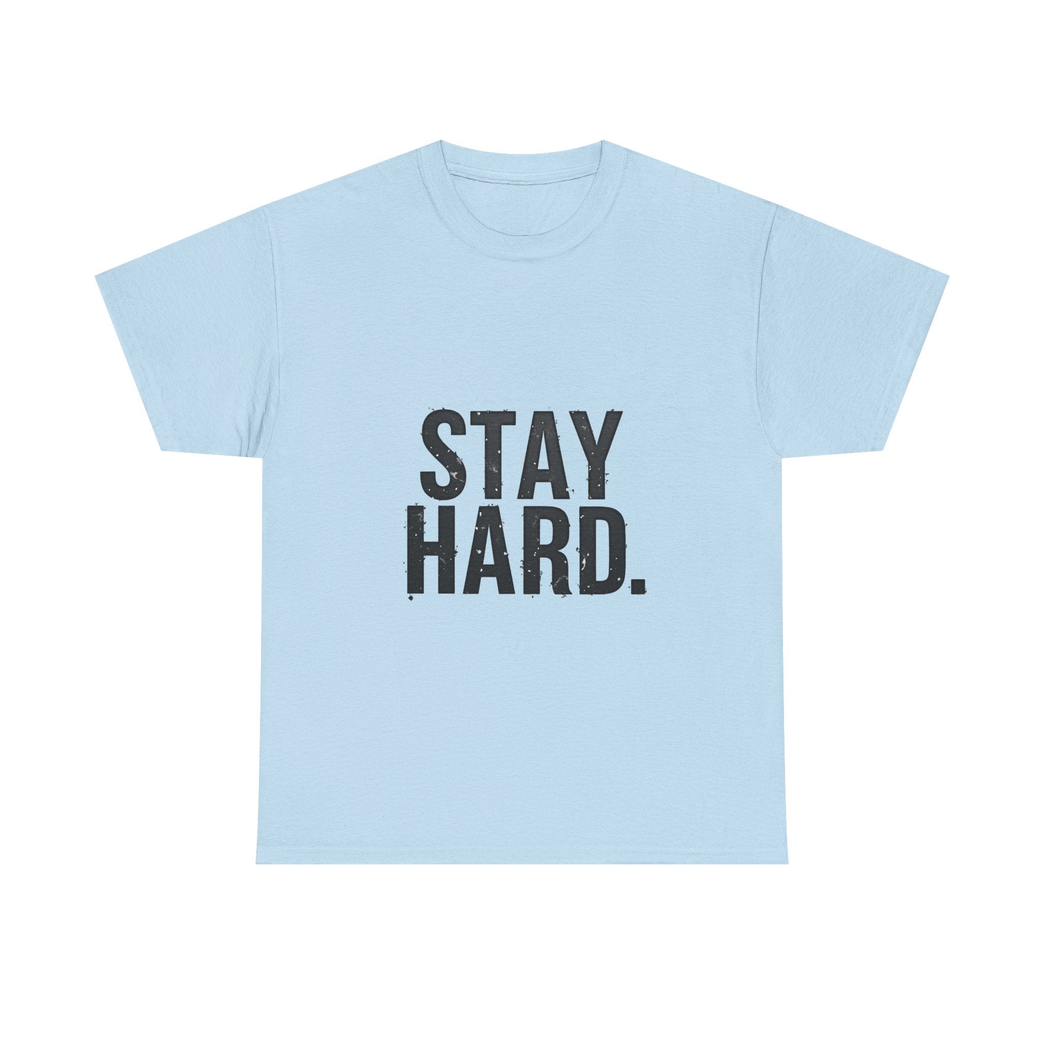 'Stay Hard' Motivational Fitness T‑Shirt