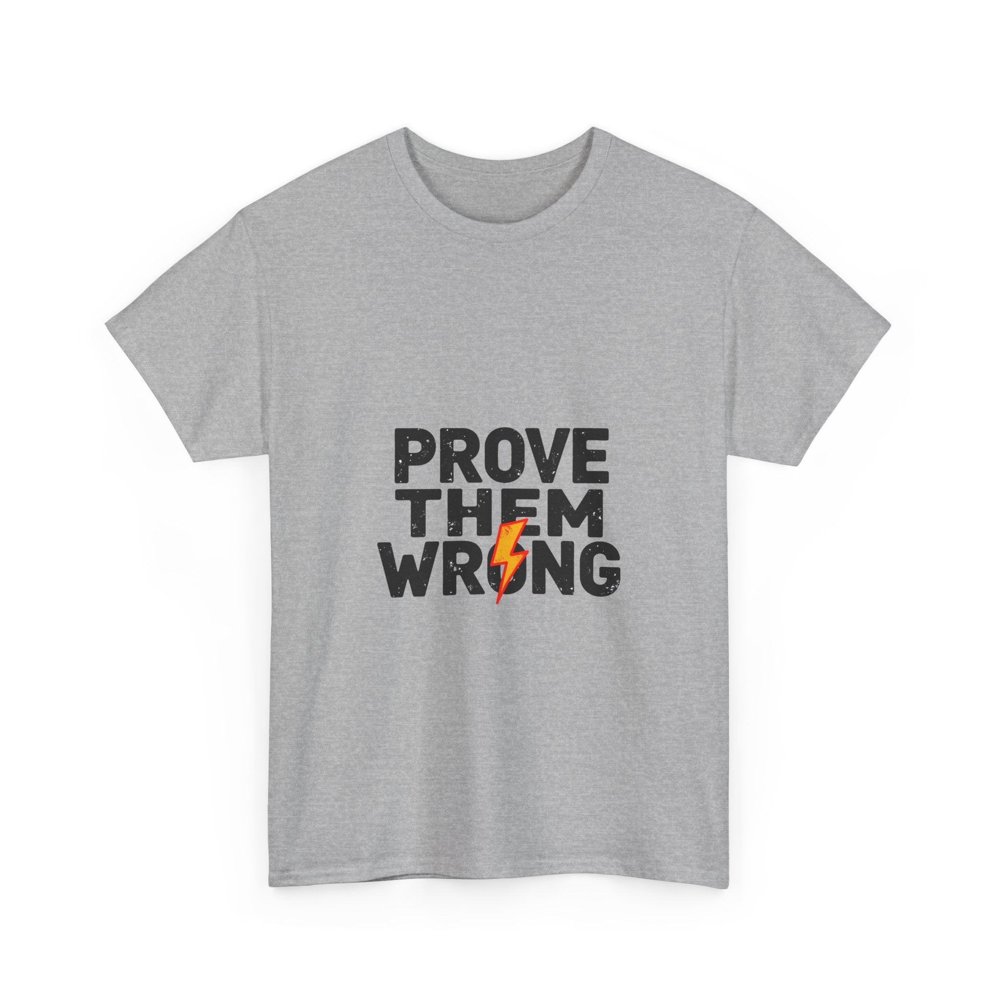 'Prove Them Wrong' Motivational Graphic T-Shirt with Lightning Bolt