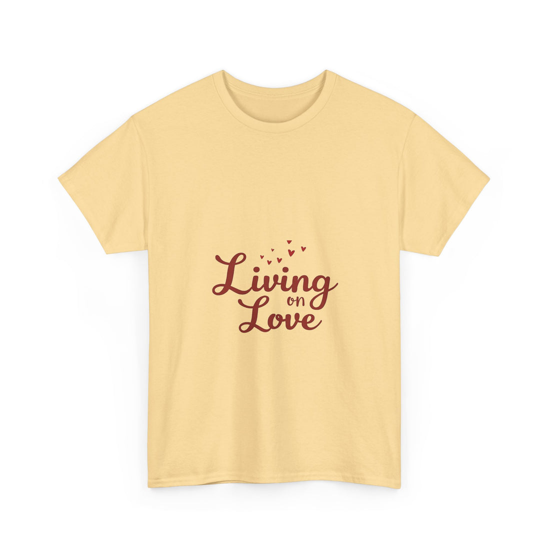 'Living on Love' T-Shirt