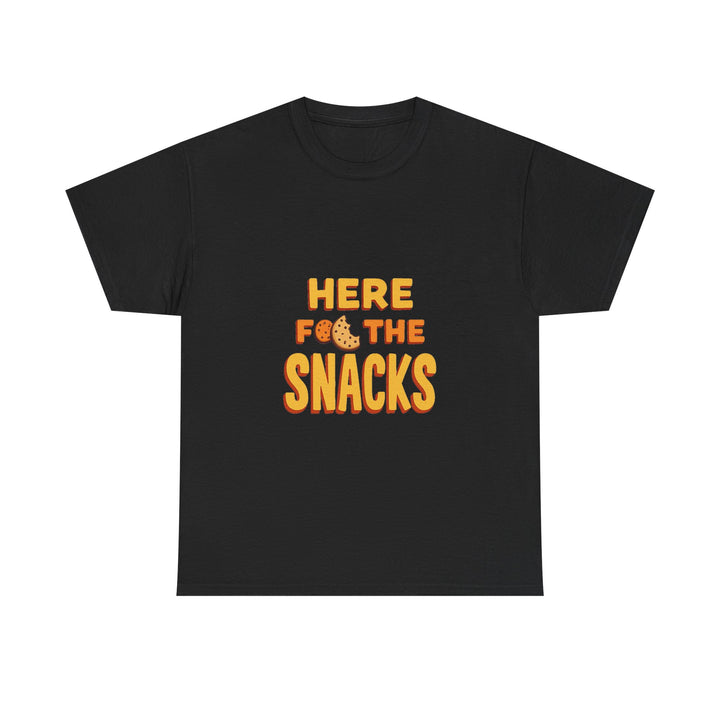 "Here for the Snacks" Funny Graphic T-Shirt