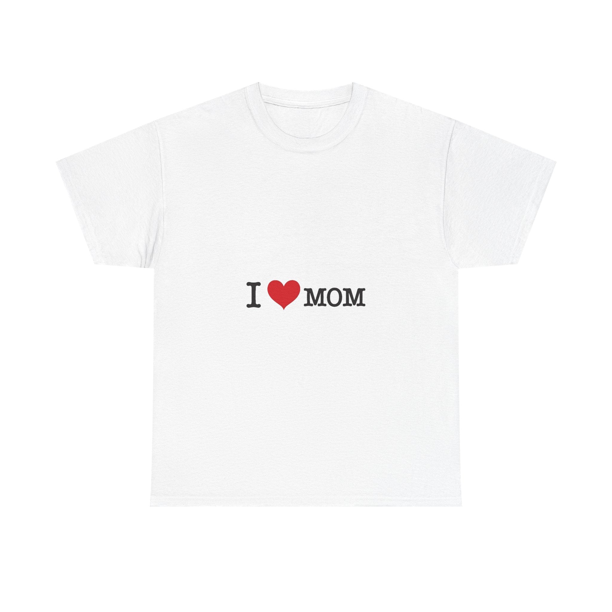 “I ♥ MOM” Cute Mother's Day T-Shirt