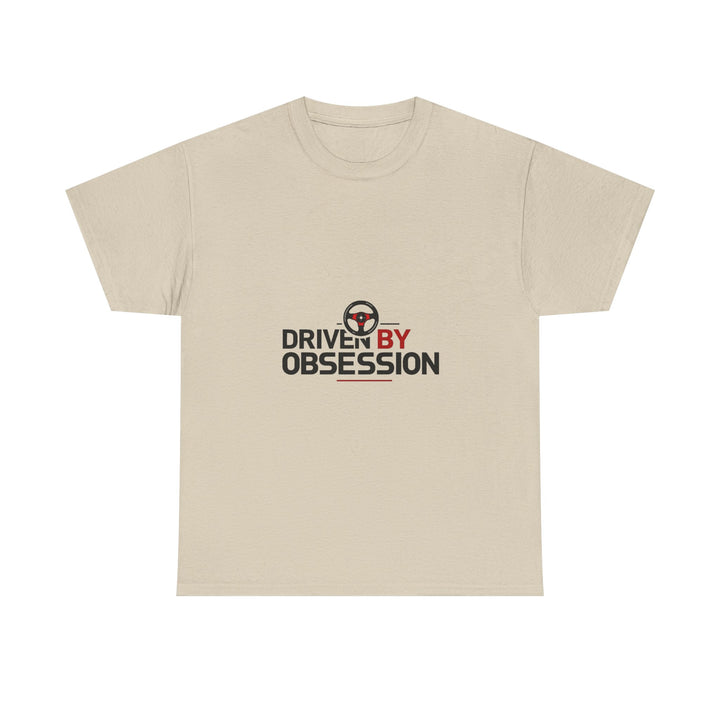 'Driven By Obsession' Automotive Enthusiast Racing Shirt