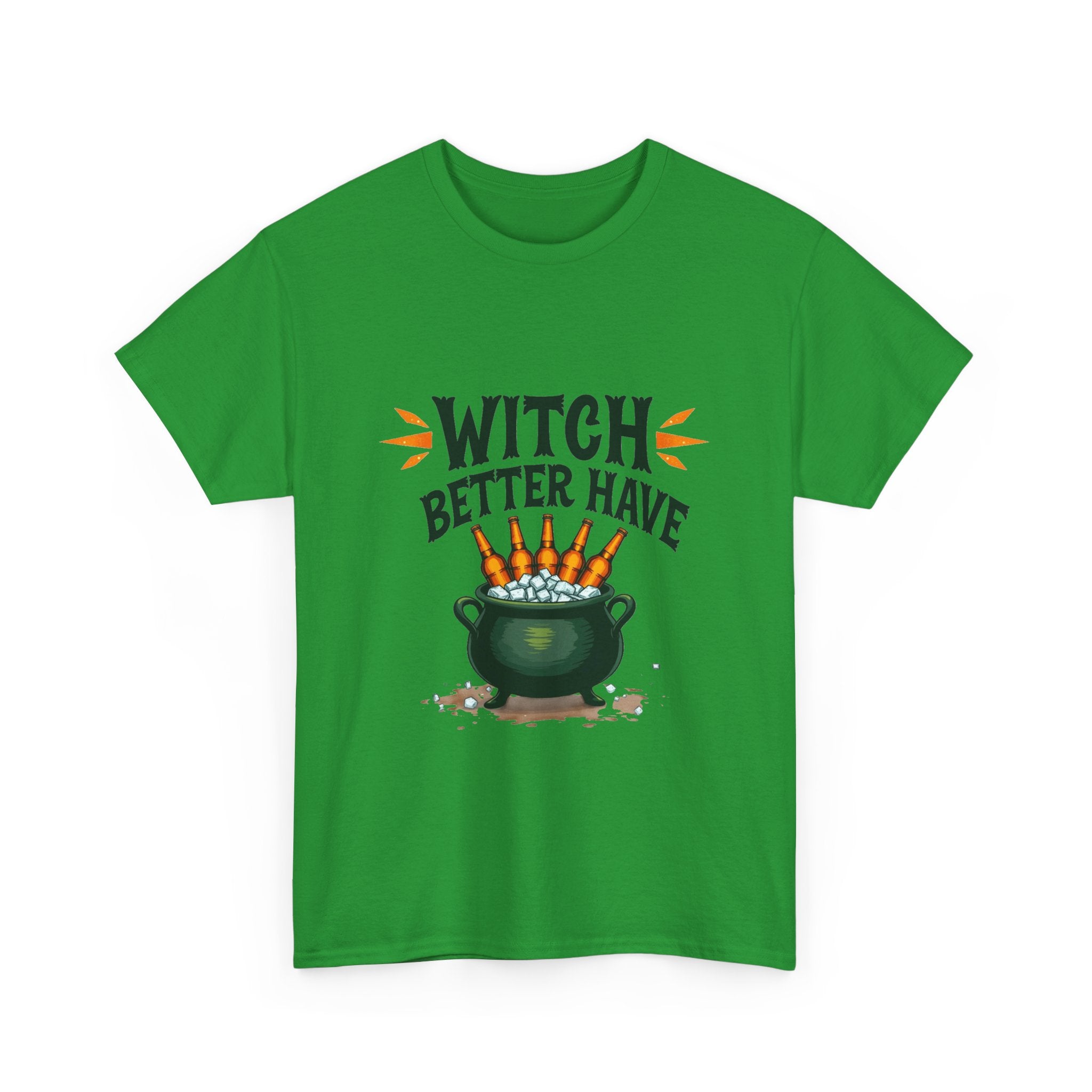 Witch Better Have Cauldron Funny Halloween Witch Shirt
