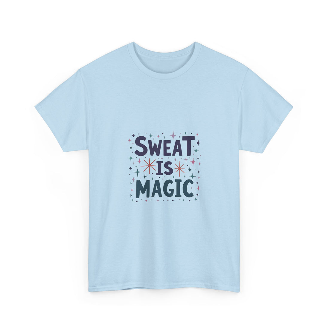 Sweat Is Magic Workout T-Shirt
