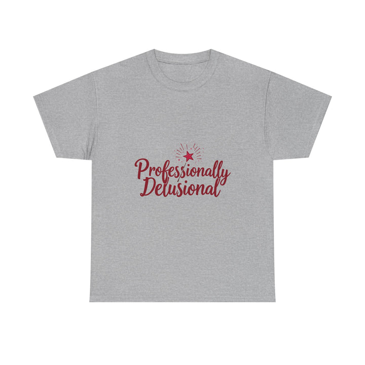 "Professionally Delusional" Script Graphic T-Shirt