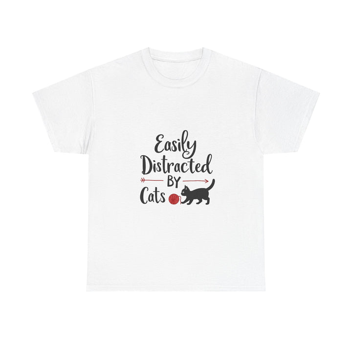 Easily Distracted By Cats T-Shirt