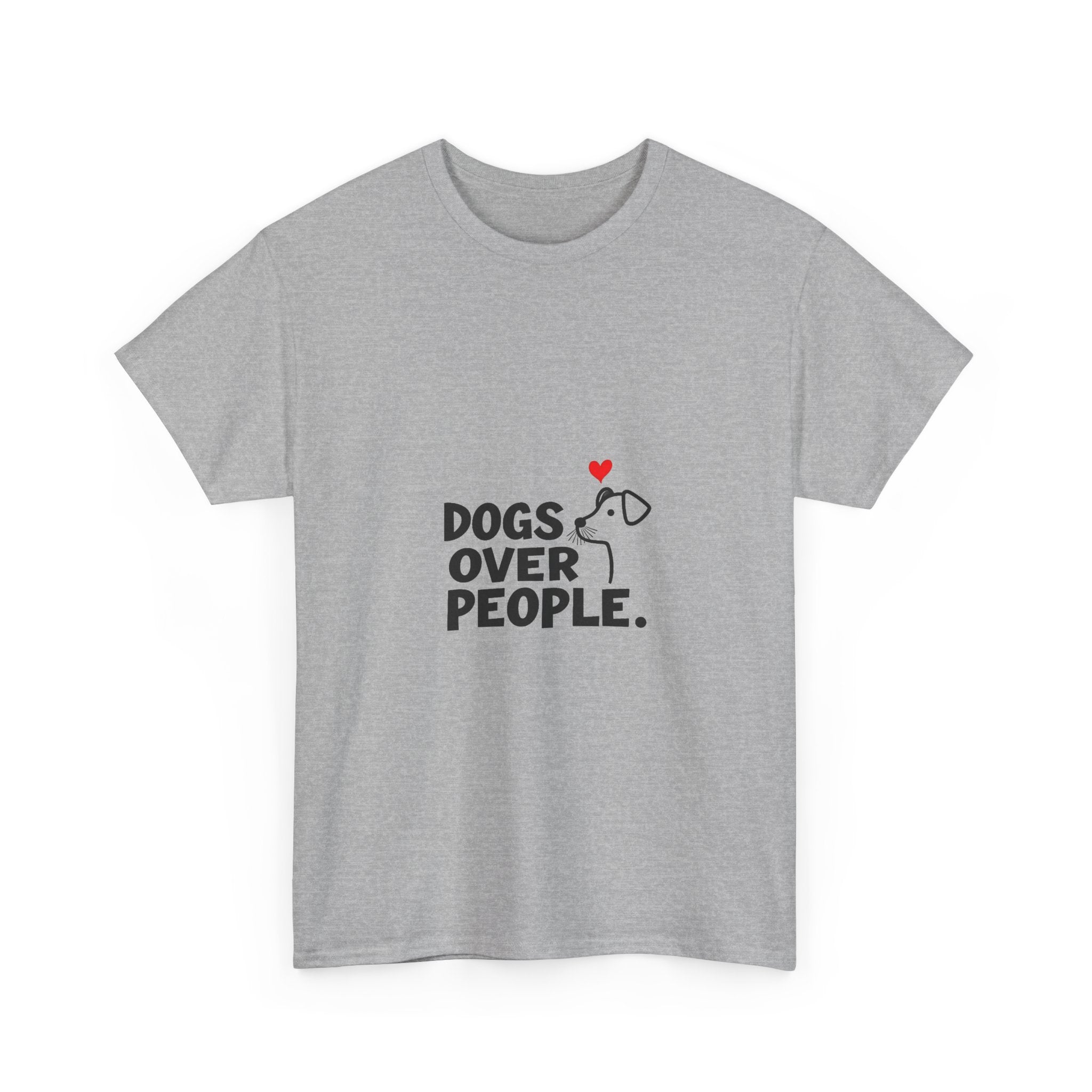 'Dogs Over People' Cute Dog Lover T-Shirt with Heart