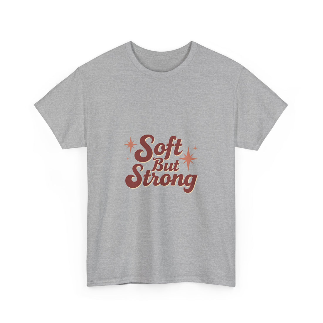 'Soft But Strong' Graphic T-Shirt