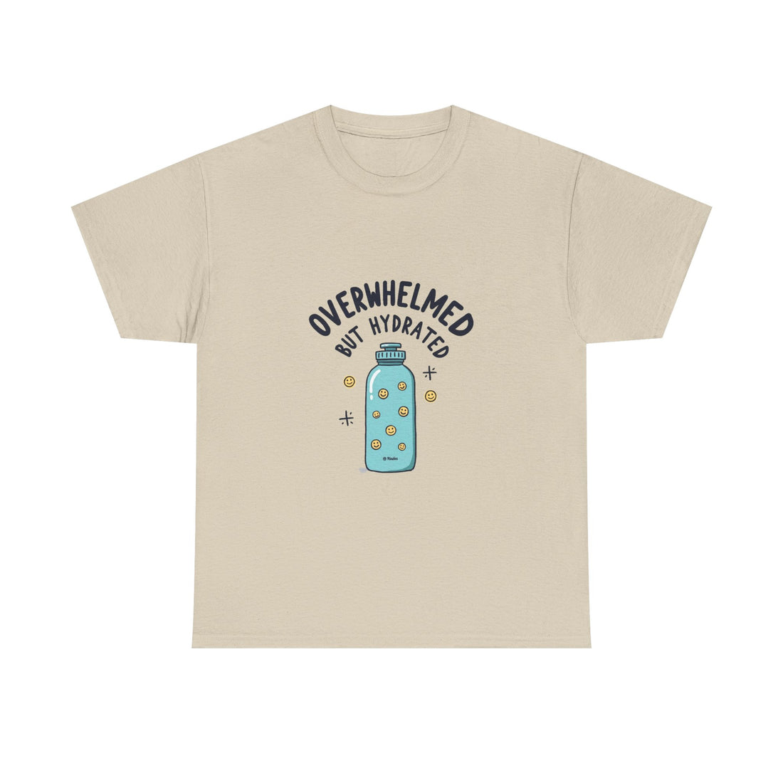 "Overwhelmed But Hydrated" Cute Water Bottle Graphic T-Shirt