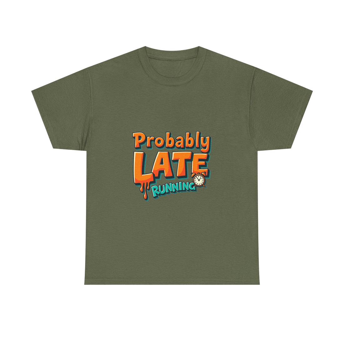 'Probably Late Running' T-Shirt