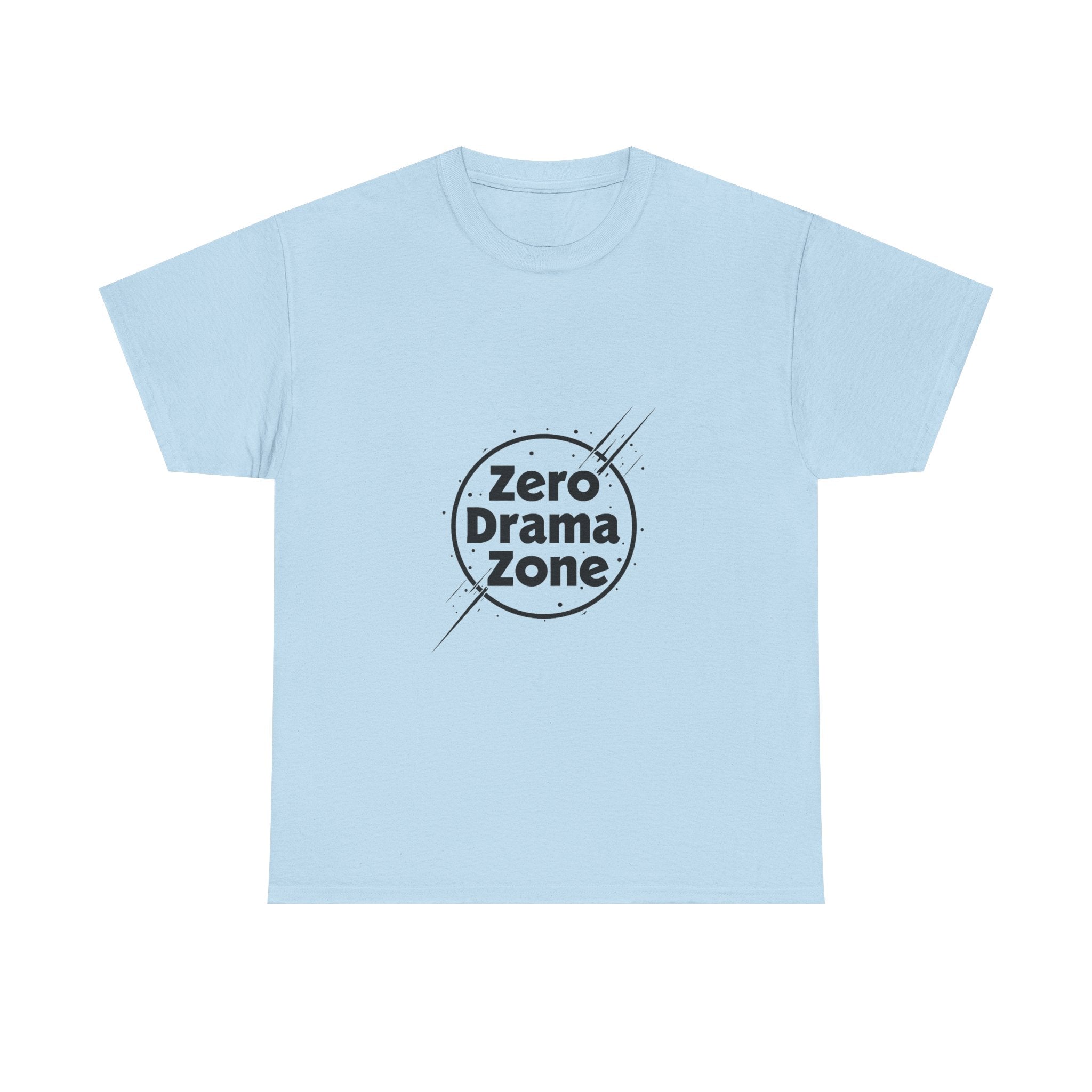'Zero Drama Zone' Minimalist Anti‑Drama Graphic T-Shirt