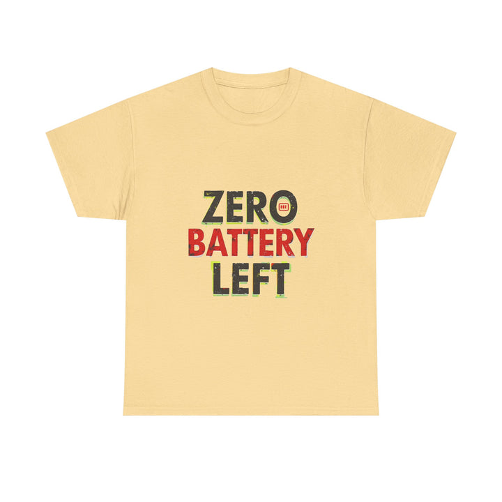 'Zero Battery Left' T-Shirt