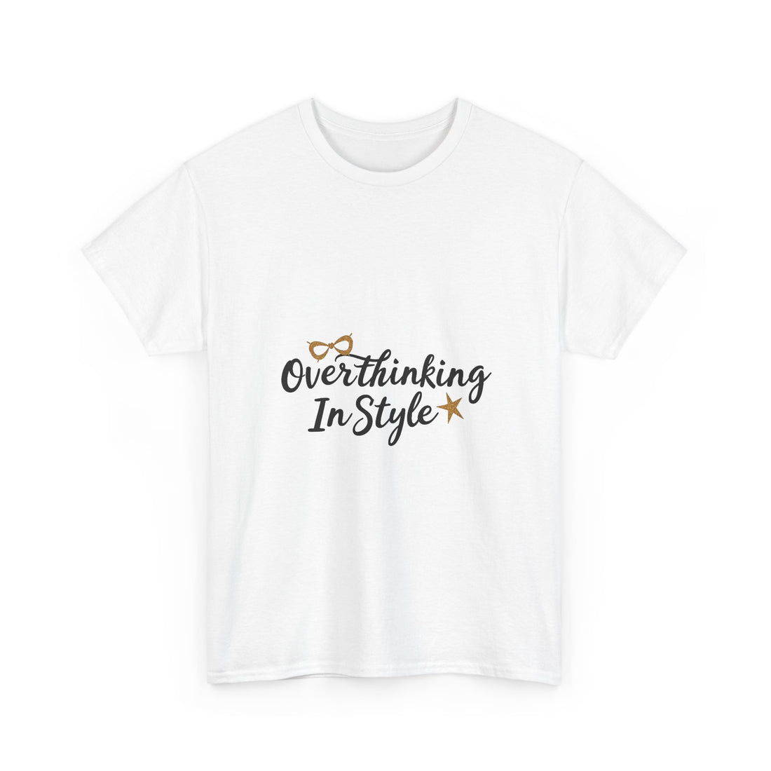 'Overthinking In Style' Funny Graphic Women’s Casual T-Shirt