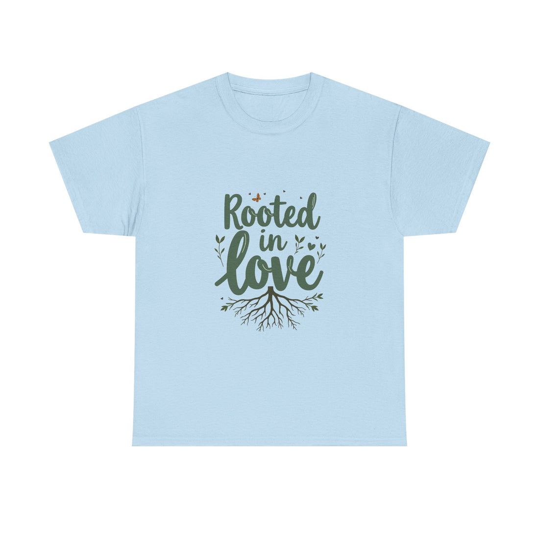 'Rooted in Love' T-Shirt