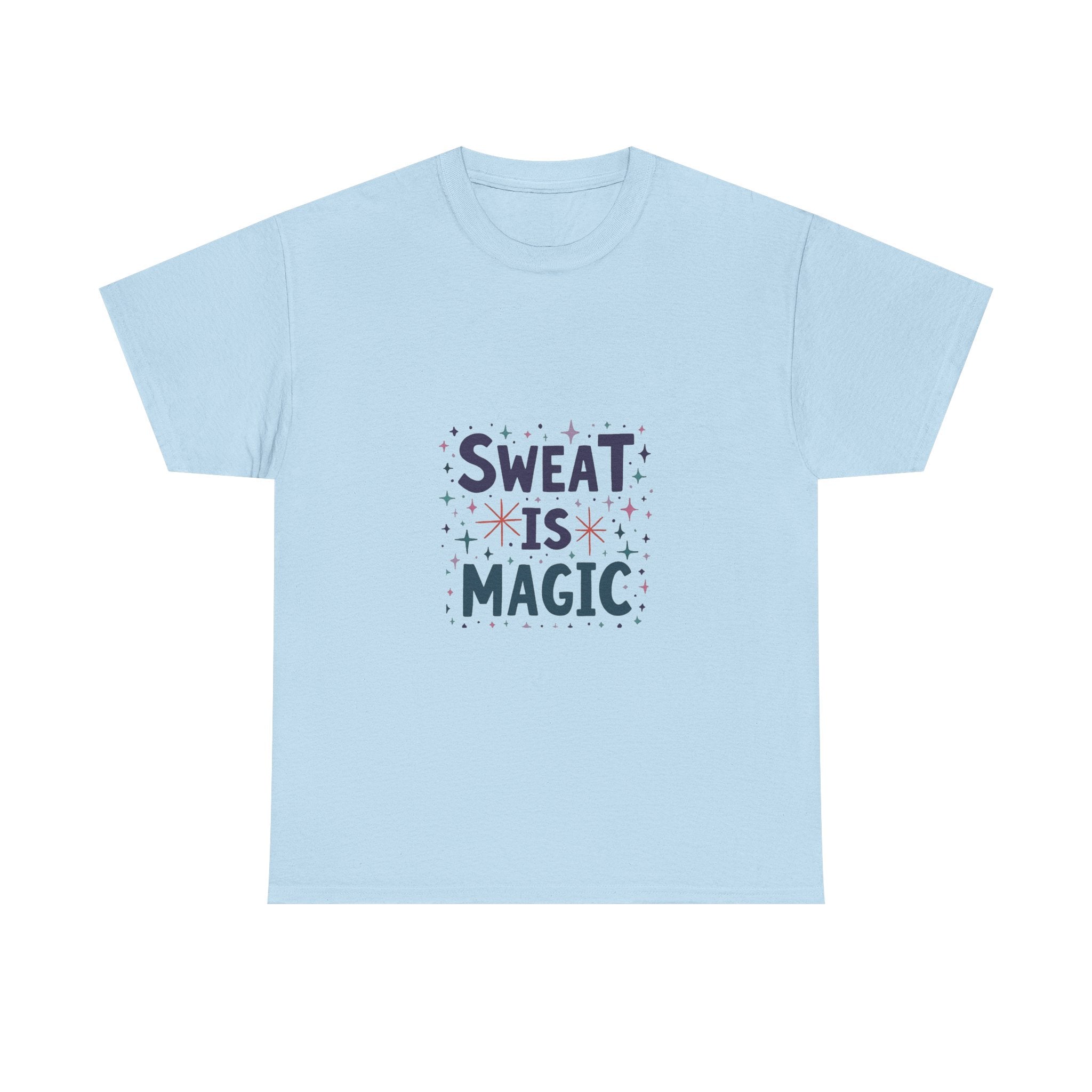 Sweat Is Magic Workout T-Shirt
