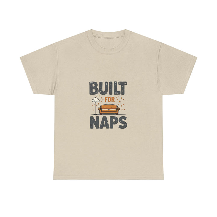 Built for Naps Funny Cosy Nap Lover T-Shirt