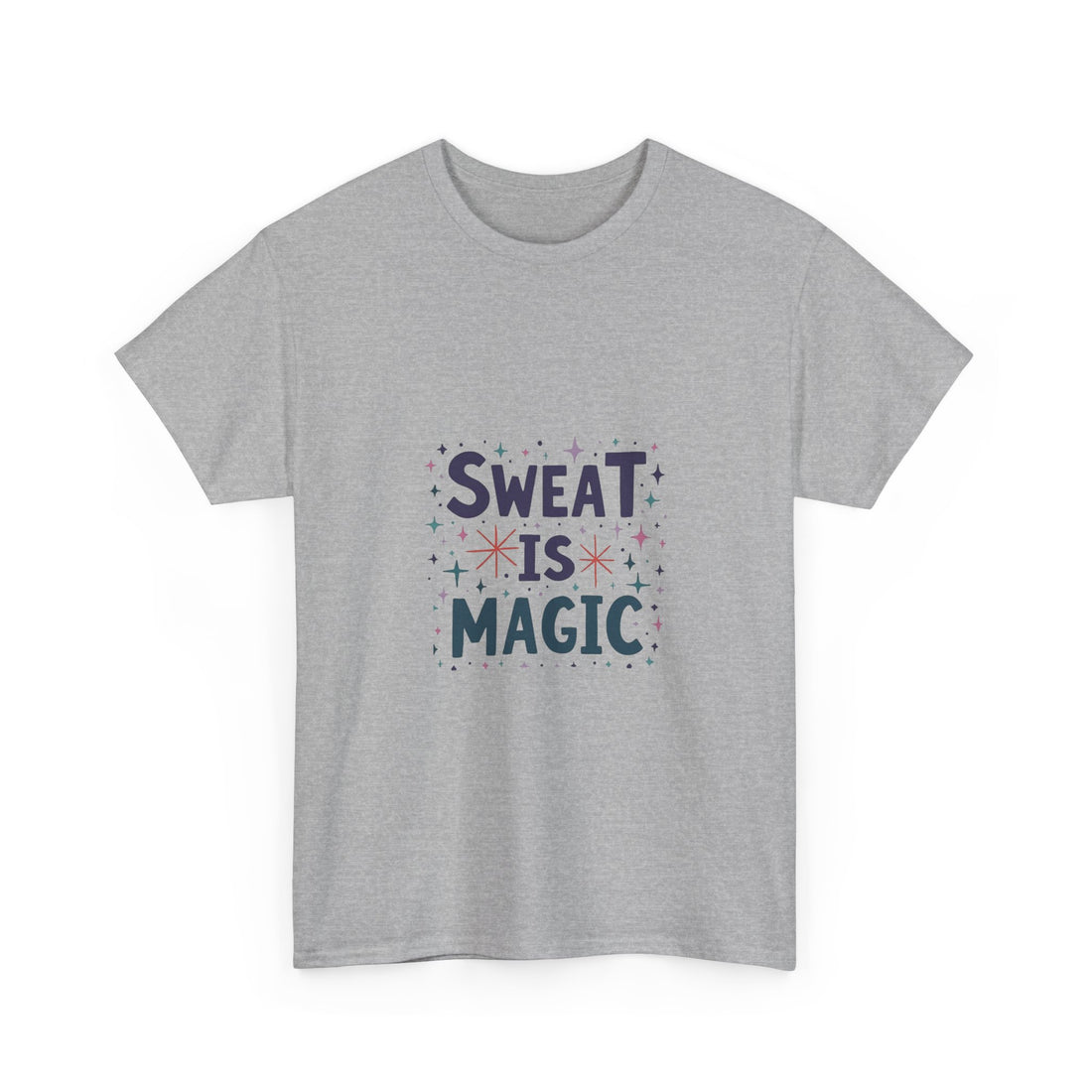 Sweat Is Magic Workout T-Shirt